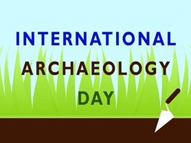 Připojujeme se k&#160;oslavám Mezinárodního dne archeologie 2017