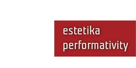 Erika Fischer-Lichte: Estetika performativity