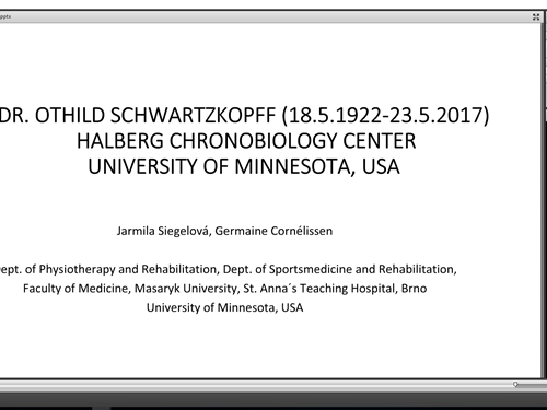 Prof. MUDr. Jarmila Siegelová, DrSc., memory of Dr. Othild Schwartzkopff, Univerzita of Minnesota, USA