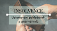 Seriál o insolvencích: Uplatňování pohledávek a práv věřitelů