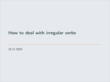 Maria Cortiula: How to deal with irregular verbs
