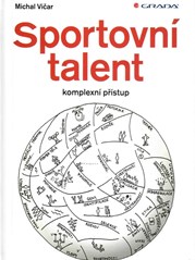 Sportovní talent - komplexní přístup