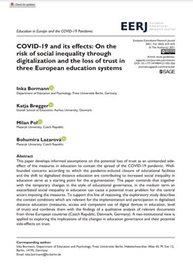 COVID-19 and its effects: On the risk of social inequality through digitalization and the loss of trust in three European education systems