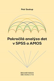Advanced data analysis in SPSS and AMOS