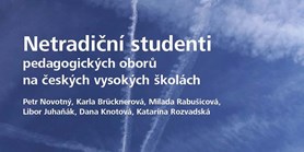Autoři představují: Netradiční studenti pedagogických oborů na českých vysokých školách