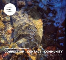 Connection – Contact – Community: Permanent on-line in Education of Art