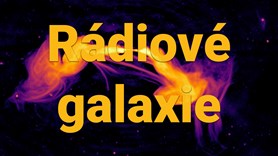 Rozhovory o&#160;vesmíru -&#160;Rádiové galaxie