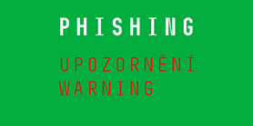 Varování před Phishingem