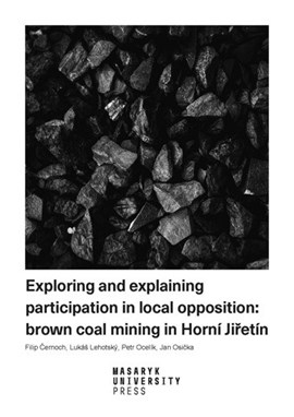 Exploring and explaining participation in local opposition: brown coal mining in Horní Jiretín
