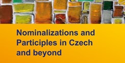 Nominalizations and Participles in Czech and beyond