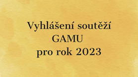 Announcement of grant competition GAMU for the year 2023