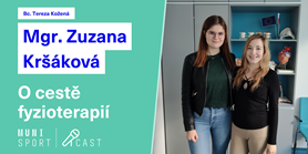 SPORTcast #3: Mgr. Zuzana Kršáková – O&#160;cestě fyzioterapií