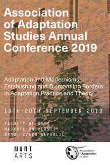 https://ceska-literatura.phil.muni.cz/konference/minule-konference/adaptation-and-modernisms-establishing-and-dismantling-borders-in-adaptation-practice-and-theory