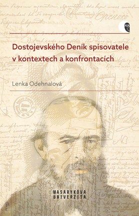 Dostoevsky’s Writer’s Diary in the Contexts and Confrontations
