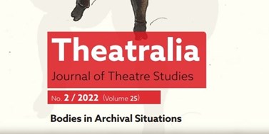 KDS | Theatralia 2/2022: Bodies in Archival Situations is now online! 