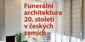 Funerální architektura 20. století v&#160;českých zemích