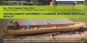 Archeologický experiment a&#160;kamenné broušené nástroje neolitu