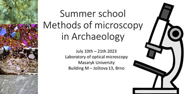 Letní škola Mikroskopie v&#160;archeologii se blíží
