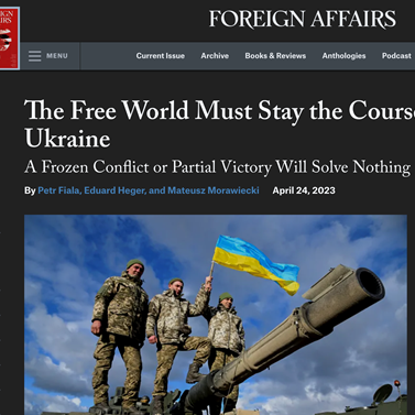 Czech Prime Minister and Professor at DIRES, Petr Fiala, Joined by Polish and Slovak Prime Ministers, Stress the Urgency of Staying the Course on Ukraine in an Article in 'Foreign Affairs'