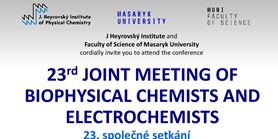 Pozvánka na 23. Společné setkání biofyzikálních chemiků a&#160;elektrochemiků 2023