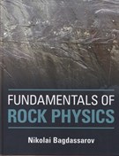 Fundamentals of rock physics