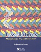 Tessellations : mathematics, art, and recreation