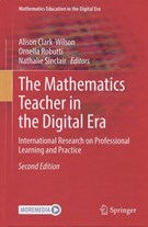 The mathematics teacher in the digital era : an international perspective on technology focused professional development