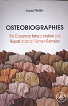 Osteobiographies : the discovery, interpretation and repatriation of human remains 