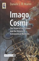 Imago Cosmi: the vision of the cosmos and the history of astronomical machines /