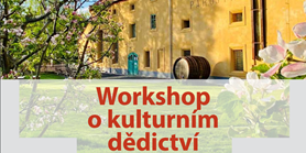 Využití kulturního dědictví | workshop II.
