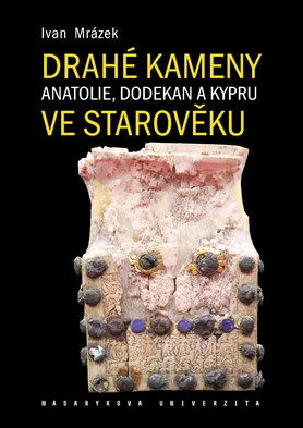 https://www.press.muni.cz/edicni-rady-munipress/drahe-kameny-anatolie-dodekan-a-kypru-ve-staroveku