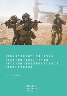 Human performance for special operations forces -&#160;HP SOF. Optimising performance of special forces operators