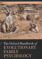 The Oxford handbook of evolutionary family psychology
