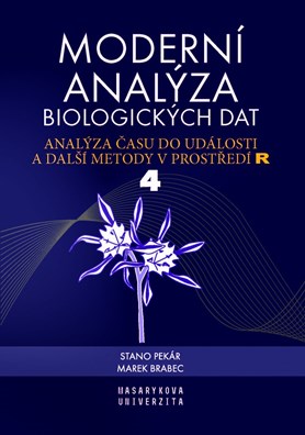 Moderní analýza biologických dat. 4. díl. Analýza času do události a další metody v prostředí R