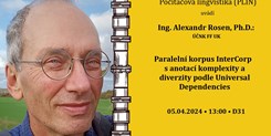 Alexandr Rosen: Paralelní korpus InterCorp s&#160;anotací komplexity a&#160;diverzity podle Universal Dependencies