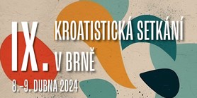 IX. kroatistická setkání v&#160;Brně