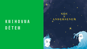 A&#160;Night with Andersen at the Central Library
