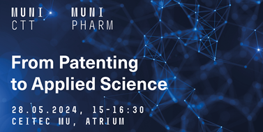 📢 Invitation from MUNI TTO to the event "From Patenting to Applied Science"