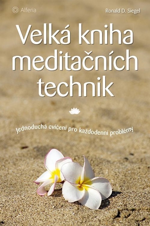 Velká kniha meditačních technik (Siegel 2016)