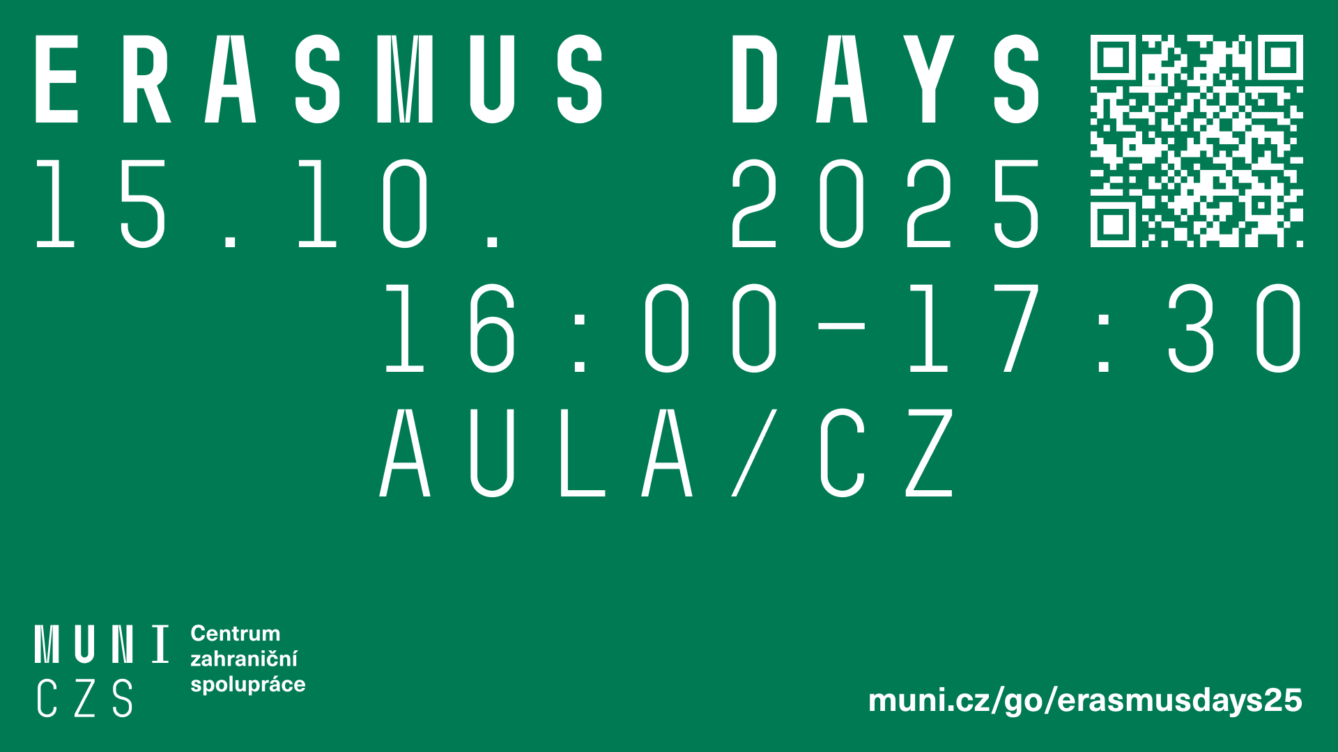 Reklamní grafika k Erasmus Days, pořádaným 15. října 2025 od 16:00 do 17:30 v aule CZS na Masarykově univerzitě, obsahuje QR kód pro další informace.