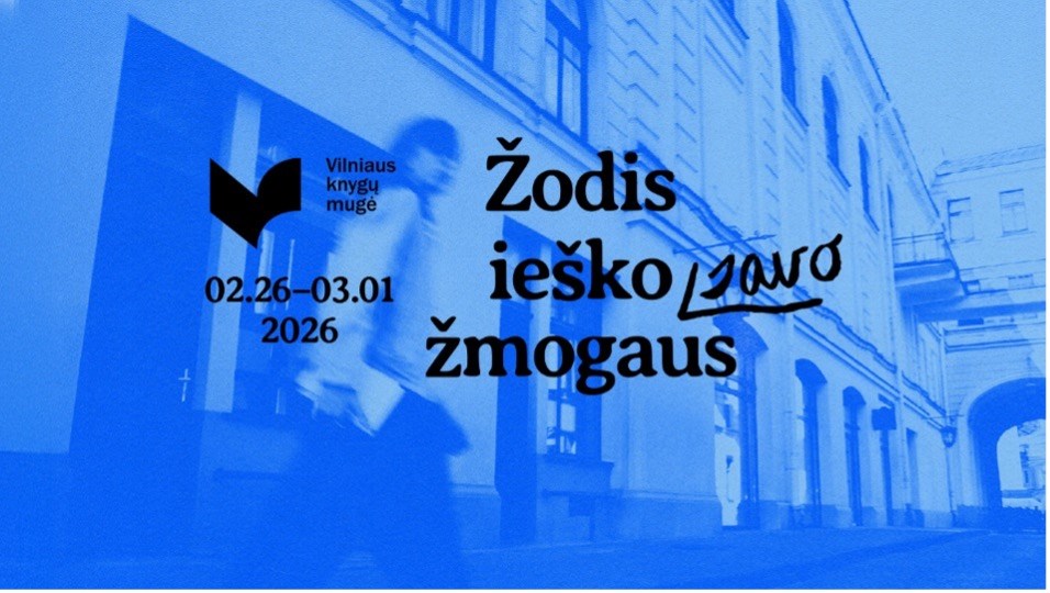 VILNIAUS KNYGŲ MUGĖ 2026 – Žodis ieško savo žmogaus 