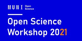 Open Science Workshop MUNI: Podruhé a se strategií