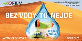 Že bez vody to nejde, představí bohatý program EKOFILMU